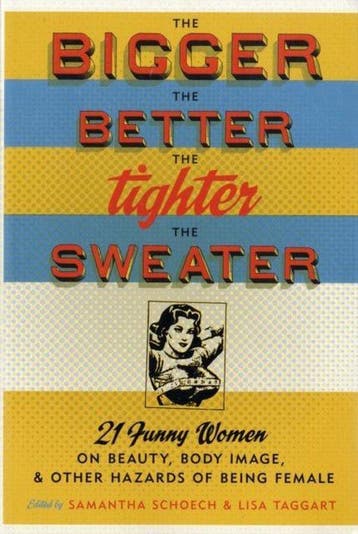 The Bigger the Better, the Tighter the Sweater 9781580052108, Boeken, Verzenden, Zo goed als nieuw, Lisa Taggart