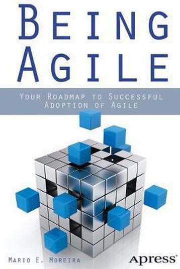 Being Agile 9781430258391 Mario E. Moreira, Verzenden, Mario E. Moreira