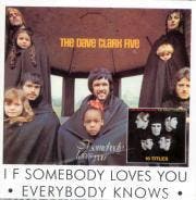 The Dave Clark Five - If Somebody Loves You / Everybody Know, CD & DVD, CD | Pop, Envoi