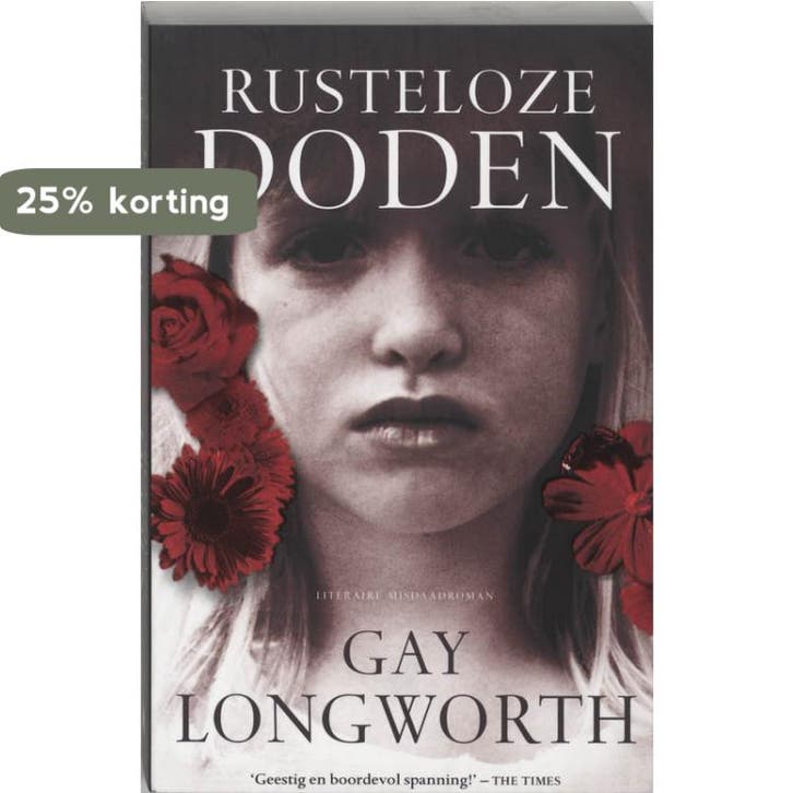 Rusteloze doden 9789038917252 G. Longworth, Boeken, Thrillers, Gelezen, Verzenden