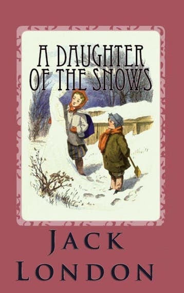 A Daughter Of The Snows | Jack London | Nieuw, Verzenden, Jack London