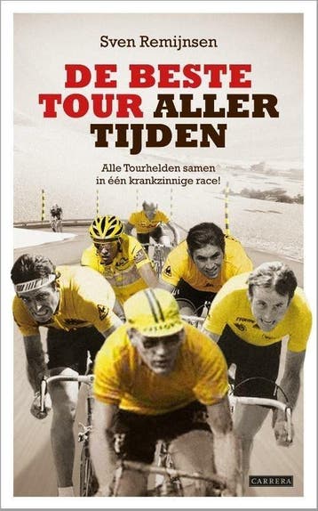De beste tour aller tijden (9789048817382, Sven Remijnsen), Verzenden, Nieuw