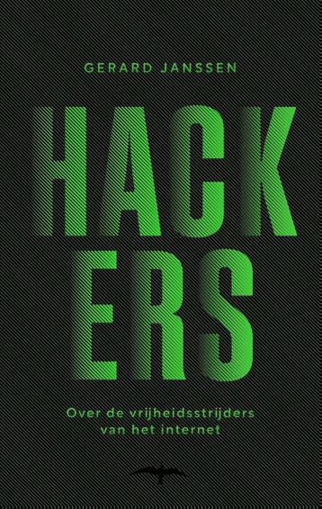 Hackers 9789400408371 Gerard Janssen, Verzenden, Gerard Janssen