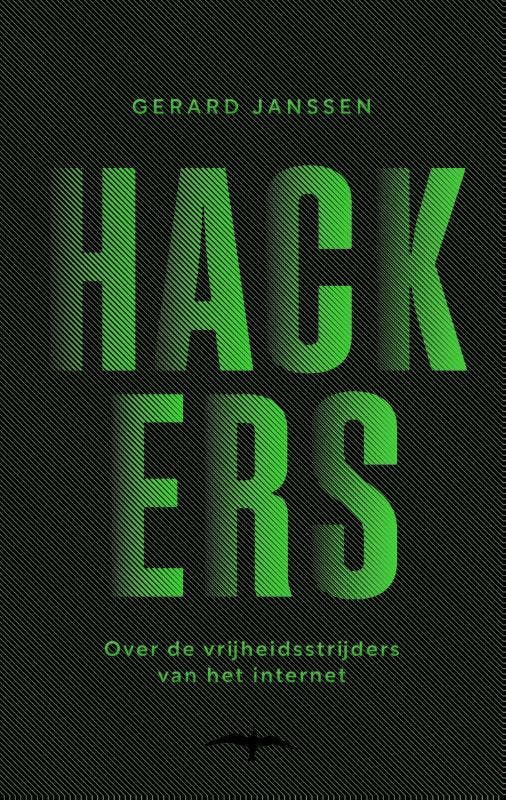 Hackers 9789400408371 Gerard Janssen, Livres, Littérature, Envoi
