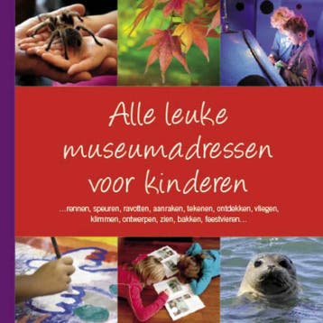 Alle Leuke Museumadressen voor Kinderen / Alle leuke, Verzenden, Gelezen