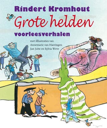 Grote helden 9789025853235 Rindert Kromhout, Verzenden, Rindert Kromhout