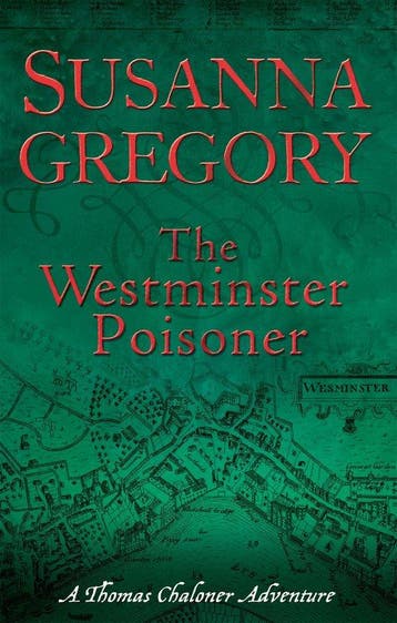 Westminster Poisoner 9780751539554 Susanna Gregory, Verzenden, Gelezen, Susanna Gregory