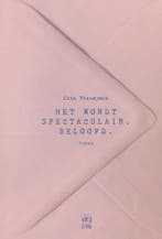 Het wordt spectaculair. Beloofd 9789460015595 Zita Theunynck, Verzenden, Gelezen, Zita Theunynck