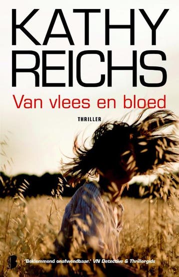 Van vlees en bloed 9789022559307 Kathy Reichs, Boeken, Verzenden, Gelezen, Kathy Reichs