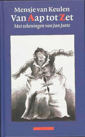 Van Aap tot Zet 9789045010007 Mensje van Keulen, Verzenden, Zo goed als nieuw, Mensje van Keulen