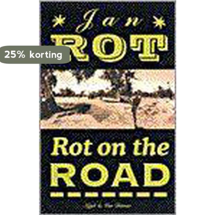 Rot on the road 9789038863368 J. Rot, Boeken, Romans, Gelezen, Verzenden