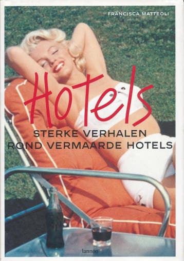 Hotels 9789020951103 F. Matteoli, Verzenden, Zo goed als nieuw, F. Matteoli
