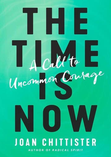 The Time is Now 9781984823410 Joan D Chittister, Verzenden, Zo goed als nieuw, Joan D Chittister