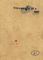 Transcripts Of A Sea | Johan De Smet; Manfred Sellink, Verzenden, Nieuw, Johan De Smet; Manfred Sellink