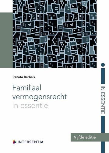 Familiaal vermogensrecht in essentie (vijfde editie) / In, Boeken, Verzenden, Gelezen, Renate Barbaix