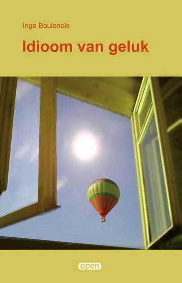 Idioom van geluk / Poëziefonds OPEN / 5 9789492411020, Verzenden, Gelezen, Inge Boulonois