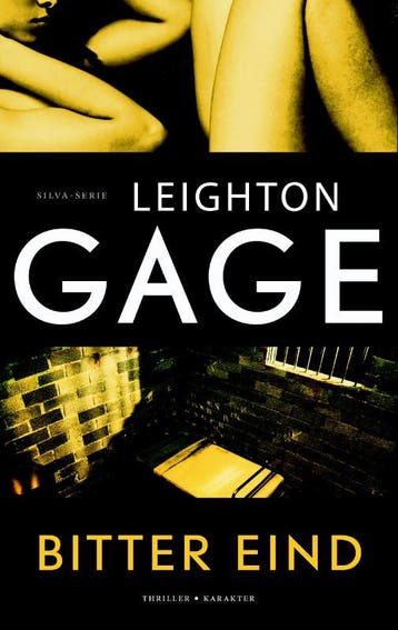 Bitter eind / Silva serie 9789045203744 Leighton Gage, Verzenden, Leighton Gage
