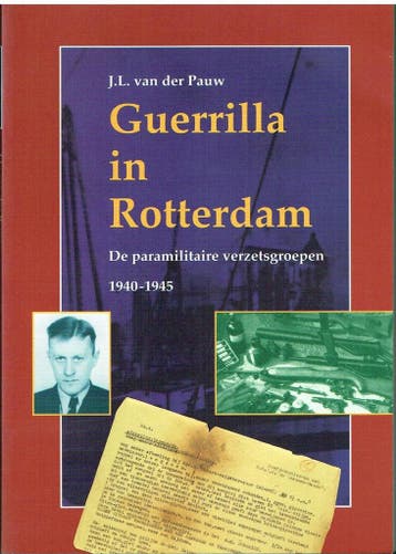 Guerrilla in Rotterdam 9789012081894 J.L. van der Pauw, Boeken, Verzenden, Gelezen, J.L. van der Pauw