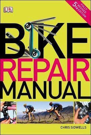 Bike Repair Manual 9781409365242 Chris Sidwells, Verzenden, Chris Sidwells