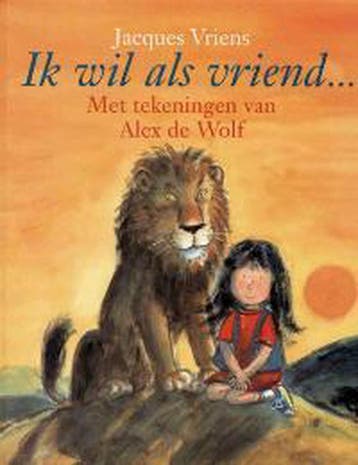 Ik wil als vriend ... 9789026994524 Jacques Vriens, Verzenden, Zo goed als nieuw, Jacques Vriens