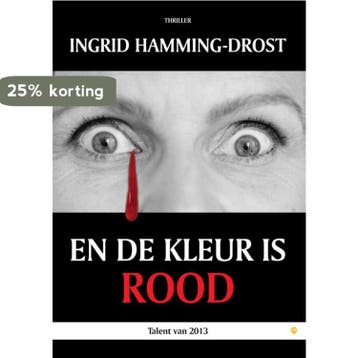 En de kleur is rood 9789048430710 Ingrid Hamming-Drost, Verzenden, Gelezen, Ingrid Hamming-Drost