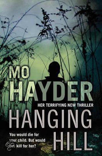 Hanging Hill 9780593063835 Mo Hayder, Verzenden, Mo Hayder