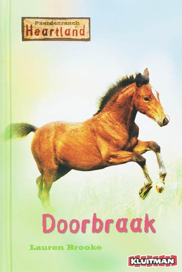 Doorbraak / Paardenranch Heartland 9789020624366, Boeken, Verzenden, Zo goed als nieuw, Lauren Brooke