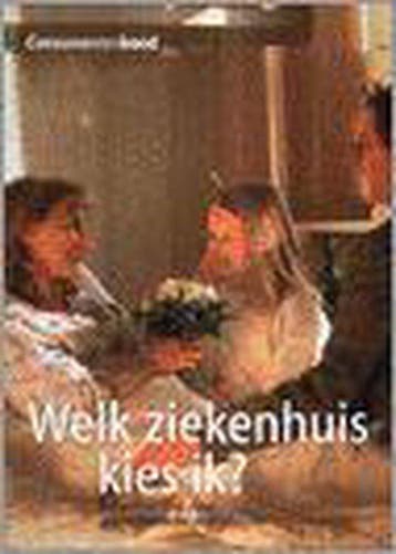 Welk Ziekenhuis Kies Ik, Boeken, Verzenden, Nieuw
