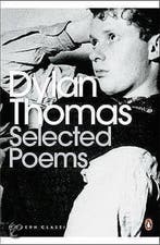 Selected Poems 9780140188899 Dylan Thomas, Verzenden, Zo goed als nieuw, Dylan Thomas