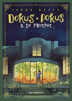 Dokus Pokus & de protpot / Dokus Pokus / 2 9789461317483, Verzenden, Zo goed als nieuw, Jonas Boets