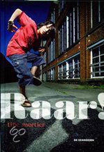 Raar! 9789058386151 Tine Mortier, Boeken, Verzenden, Zo goed als nieuw, Tine Mortier