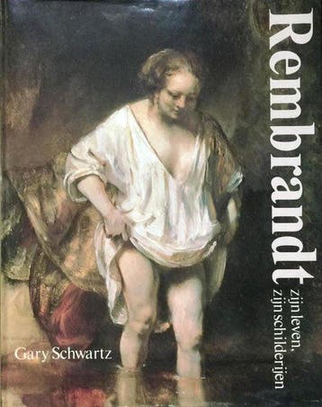 Rembrandt zijn leven, zijn schilderijen - Schwartz, Boeken, Verzenden, Nieuw