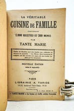 Tante Marie - La véritable cuisine de famille, comprenant