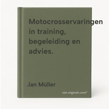 Motocrosservaringen in training, begeleiding en advies., Boeken, Verzenden, Zo goed als nieuw, Jan Müller