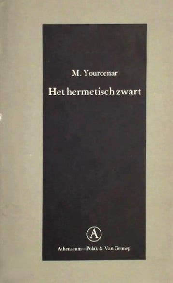 Het hermetisch zwart - Yourcenar, Boeken, Verzenden, Nieuw