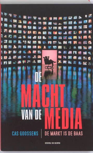 De macht van de media 9789056179113 Cas Goossens, Verzenden, Zo goed als nieuw, Cas Goossens