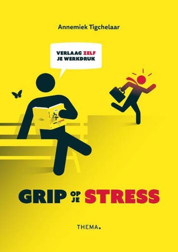 Grip op je stress 9789462720985 Annemiek Tigchelaar, Verzenden, Gelezen, Annemiek Tigchelaar