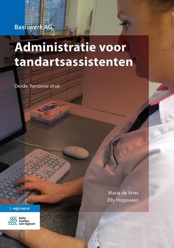 Administratie voor tandartsassistenten / Basiswerk AG, Verzenden, Maria de Vries