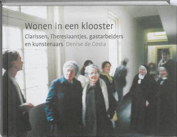 Wonen in een klooster 9789089101426 Denise de Costa, Verzenden, Denise de Costa