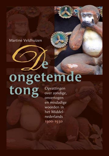 De ongetemde tong / Middeleeuwse studies en bronnen / 147, Boeken, Verzenden, Zo goed als nieuw, Martine Veldhuizen