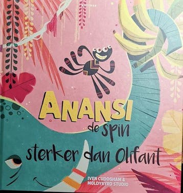 Anansi de spin - Sterker dan Olifant 9789462293311, Verzenden, Iven Cudogham