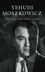 De toga van mijn vader 9789400405134 Yehudi Moszkowicz, Verzenden, Zo goed als nieuw, Yehudi Moszkowicz