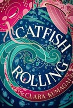 Catfish rolling 9781803288048 Clara Kumagai, Verzenden, Zo goed als nieuw, Clara Kumagai