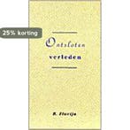 ONTSLOTEN VERLEDEN 9789061402756 FLORIJN B., Verzenden, Gelezen, FLORIJN B.