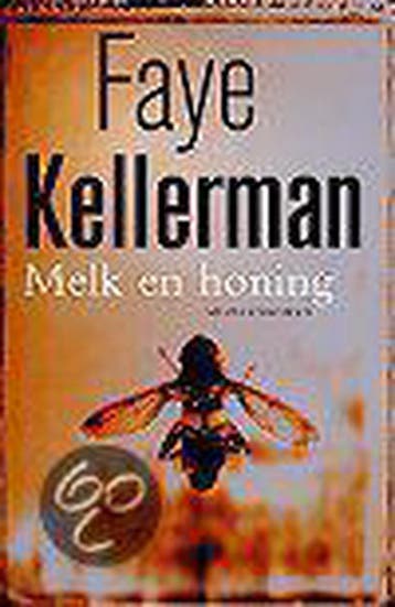 Melk en honing / Decker & Lazarus / 3 9789022531235, Verzenden, Faye Kellerman