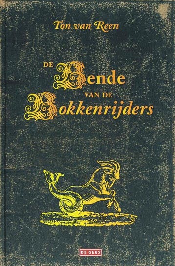 De bende van de Bokkenrijders 9789044511352 Ton van Reen, Boeken, Verzenden, Zo goed als nieuw, Ton van Reen