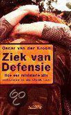 Ziek van Defensie 9789020459753 O. van der Kroon, Verzenden, O. van der Kroon