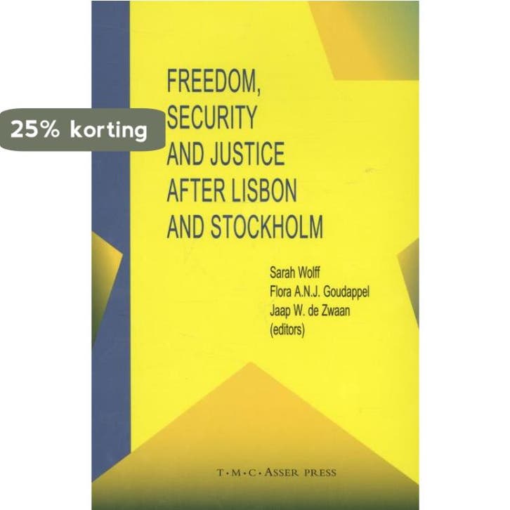 Freedom, security and justice after Lisbon and Stockholm, Livres, Langue | Anglais, Envoi