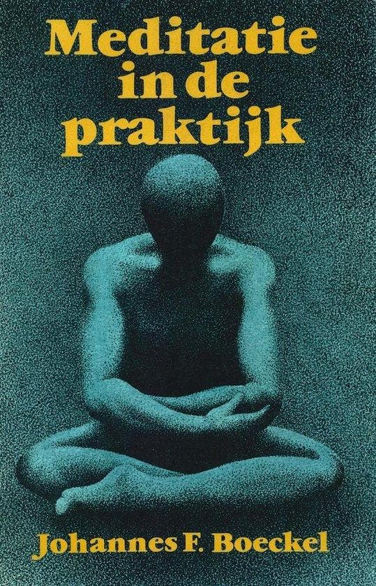 Meditatie in de praktijk - Boeckel, Boeken, Overige Boeken, Verzenden