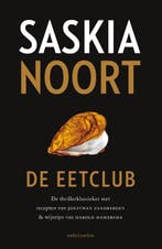 De eetclub / De eetclub / 1 9789026350122 Saskia Noort, Verzenden, Saskia Noort